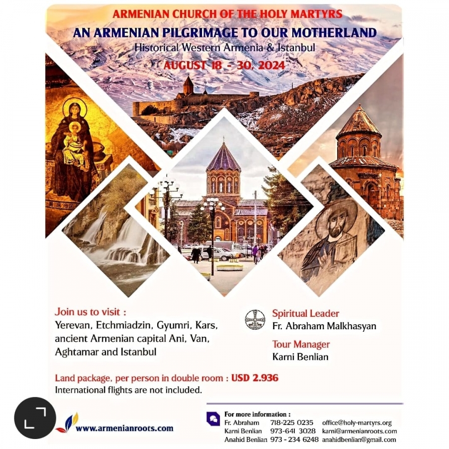AN ARMENIAN PILGRIMAGE TO OUR MOTHERLAND Los Angeles